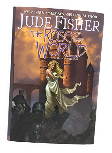 9780756401870: The Rose of the World (Fool's Gold, 3)