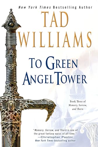To Green Angel Tower (9780756402983) by Williams, Tad