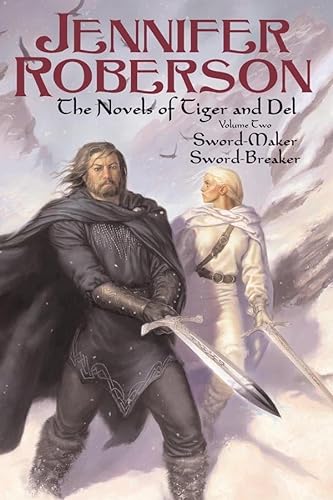 Stock image for The Novels of Tiger and Del, Volume II: Sword-Maker - Sword Breaker for sale by SecondSale