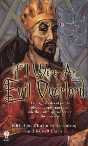 Beispielbild fr If I Were An Evil Overlord zum Verkauf von Gulf Coast Books