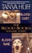 The Blood Books, Vol. 3 (Blood Debt / Blood Bank) (9780756403928) by Huff, Tanya