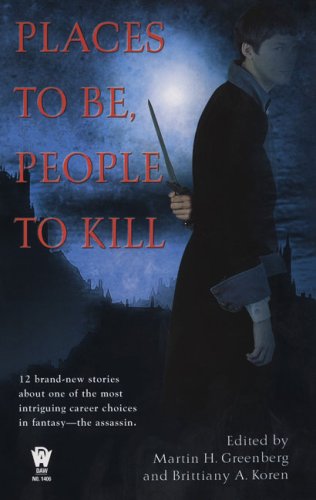 9780756404178: Places To Be, People To Kill