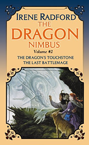 Imagen de archivo de The Dragon Nimbus Novels: Thye Dragon's Touchstone / The Last Battlemage (2) a la venta por BooksRun