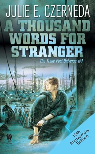 Imagen de archivo de A Thousand Words for Stranger (10th Anniversary Edition) (Trade Pact Universe) a la venta por SecondSale