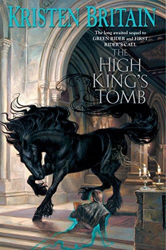 9780756404895: The High King's Tomb: 3 (Green Rider)