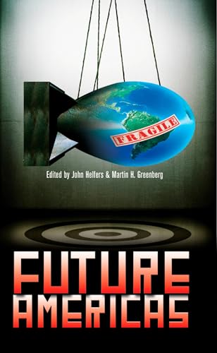 Imagen de archivo de Future Americas (Daw Science Fiction) a la venta por Wonder Book