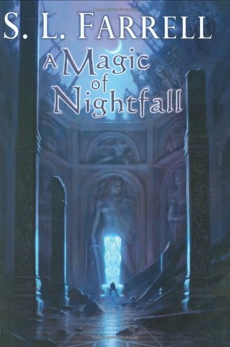 9780756405397: A Magic of Nightfall: A Novel of the Nessantico Cycle