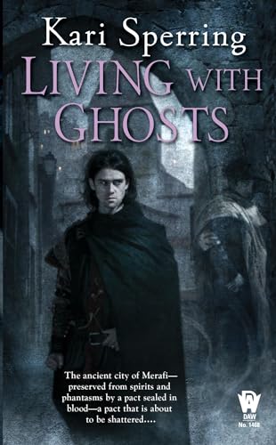 Living with Ghosts (9780756405427) by Sperring, Kari