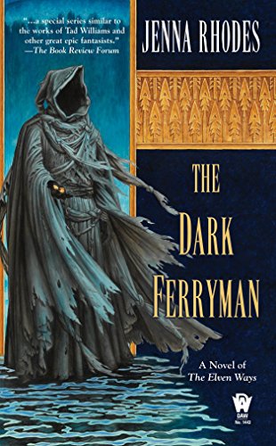 Stock image for The Dark Ferryman (The Elven Ways, Book 2) for sale by Second Chance Books & Comics