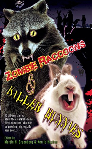 9780756405823: Zombie Raccoons & Killer Bunnies