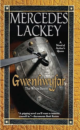 Beispielbild fr Gwenhwyfar : The White Spirit (a Novel of King Arthur) zum Verkauf von Better World Books
