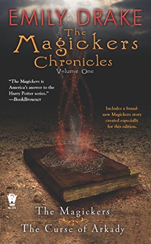 Beispielbild fr The Magickers / the Curse of Arkady (1) (Magickers Chronicles, 1) zum Verkauf von HPB-Ruby