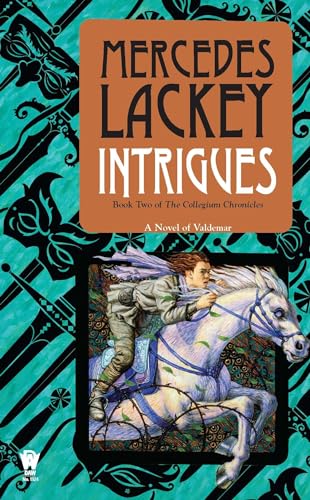 9780756406905: Intrigues: Book Two of the Collegium Chronicles (A Valdemar Novel)