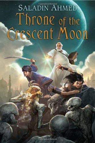 Imagen de archivo de Throne of the Crescent Moon a la venta por Better World Books
