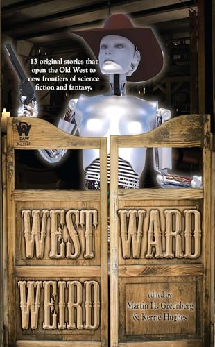 Stock image for Westward Weird for sale by SecondSale