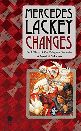 9780756407469: Changes: Volume Three of the Collegium Chronicles (A Valdemar Novel)