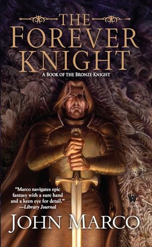 Imagen de archivo de The Forever Knight (Bronze Knight) a la venta por SecondSale