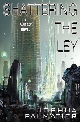 Stock image for Shattering the Ley for sale by Better World Books