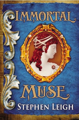 Immortal Muse (9780756409562) by Leigh, Stephen