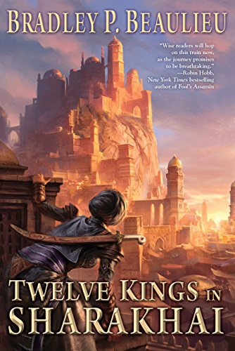 Beispielbild fr Twelve Kings in Sharakhai (Song of Shattered Sands) zum Verkauf von SecondSale