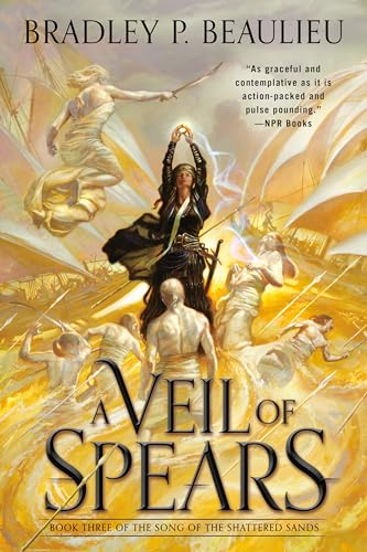 Imagen de archivo de A Veil of Spears (Song of Shattered Sands) a la venta por Roundabout Books