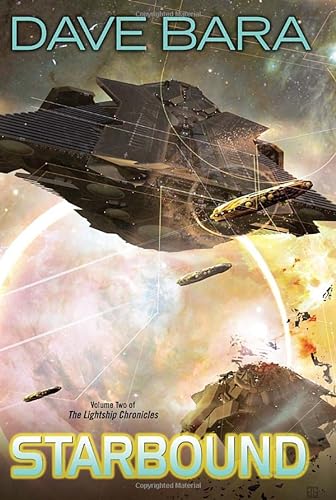 Beispielbild fr Starbound : Volume Two of the Lightship Chronicles zum Verkauf von Better World Books