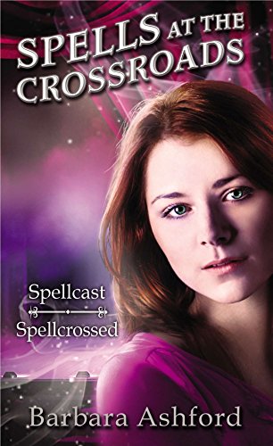 Stock image for Spellcast / Spellcrossed (Spells at the Crossroads, 1) for sale by GoldenWavesOfBooks