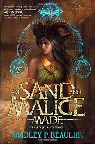 Stock image for Of Sand and Malice Made : A Shattered Sands Novel for sale by Better World Books