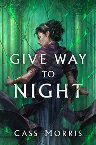 9780756412319: Give Way to Night: 2 (Aven Cycle)