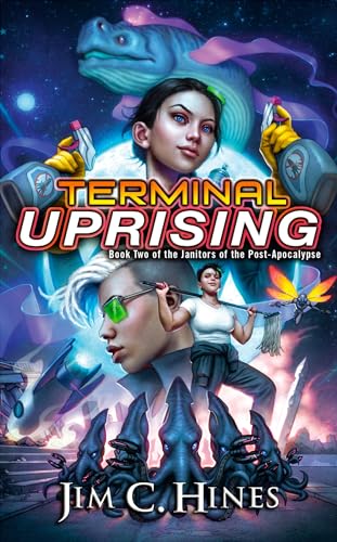 Stock image for Terminal Uprising (Janitors of the Post-Apocalypse) for sale by Half Price Books Inc.