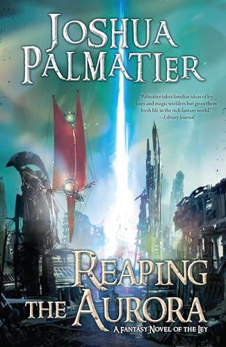 9780756413293: Reaping the Aurora
