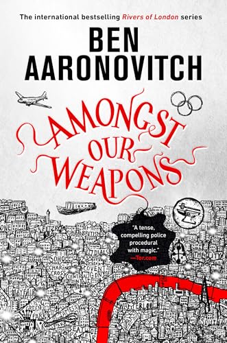 

Amongst Our Weapons (Rivers of London)