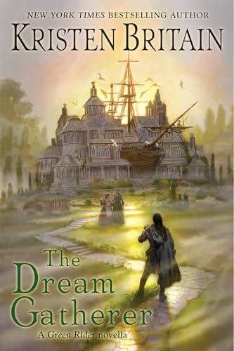 Stock image for The Dream Gatherer (Green Rider) for sale by The Book Scouts