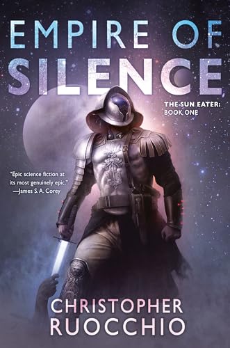 9780756419264: Empire of Silence: The Sun Eater: Book One
