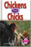 Beispielbild fr Chickens Have Chicks zum Verkauf von Better World Books