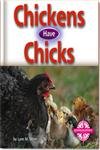 Chickens Have Chicks (Animals and Their Young) (9780756500009) by Stone, Lynn M.