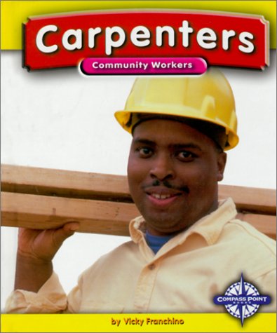 Beispielbild fr Carpenters (Community Workers) zum Verkauf von Green Street Books