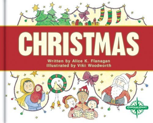 Christmas (Holidays and Festivals) (9780756500856) by Flanagan, Alice K.