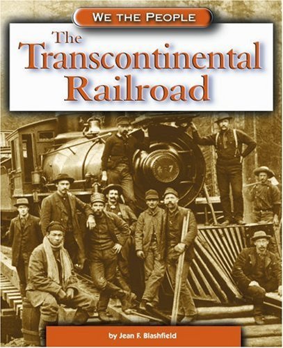 Stock image for The Transcontinental Railroad (We the People) for sale by SecondSale