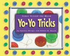 Stock image for Yo-Yo Tricks (Games Around the World) for sale by SecondSale