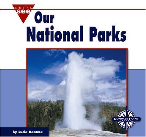 9780756501952: Our National Parks (Let's See Library)