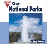 Stock image for Our National Parks for sale by Better World Books