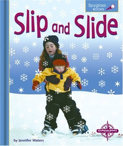 Slip and Slide (Spyglass Books) (9780756502416) by Waters, Jennifer