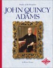 Beispielbild fr John Quincy Adams (Profiles of the Presidents) zum Verkauf von Wonder Book