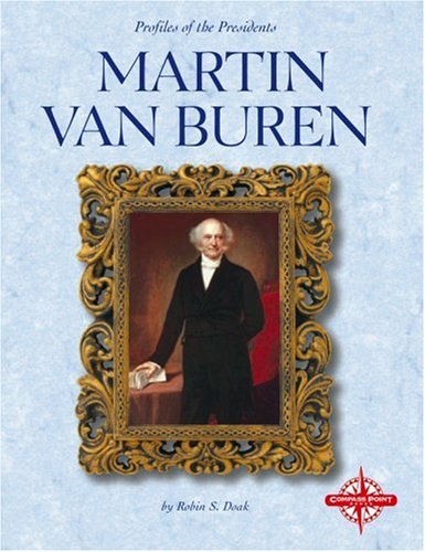 Beispielbild fr Martin Van Buren (Profiles of the Presidents) zum Verkauf von Wonder Book