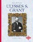 9780756502652: Ulysses S. Grant (Profiles of the Presidents)