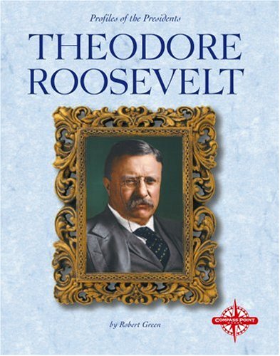 Imagen de archivo de Theodore Roosevelt a la venta por Better World Books