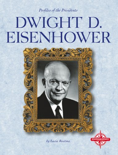 Beispielbild fr Dwight D. Eisenhower (Profiles of the Presidents) zum Verkauf von Wonder Book