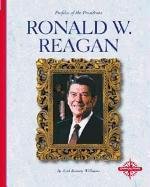 Stock image for Ronald W. Reagan (Profiles of the Presidents) for sale by Wonder Book