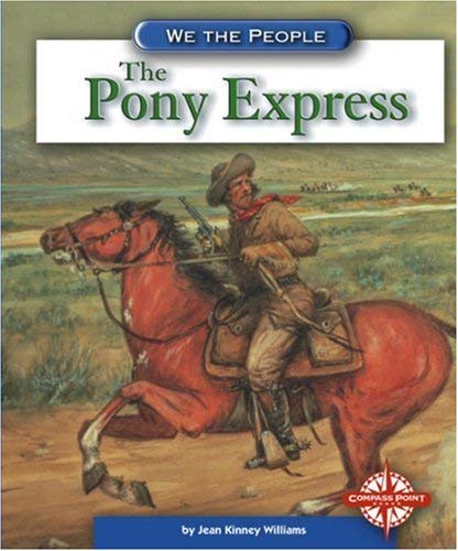 Stock image for The Pony Express for sale by Better World Books